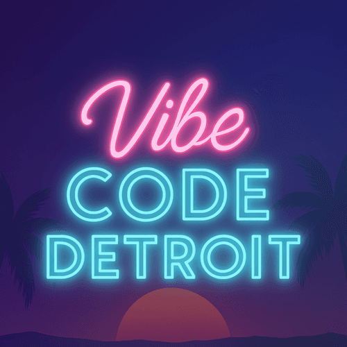 Vibe Code Detroit